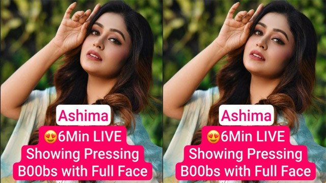 Beautiful Model ASHIMA Latest Most Exclusive 6Min Premium Live – Showing Pressing Boobs with Full Face
